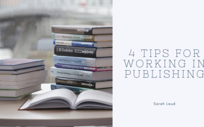 4 Tips for Working in Publishing