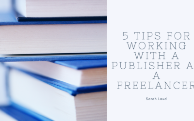 5 Tips for Working With a Publisher as a Freelancer