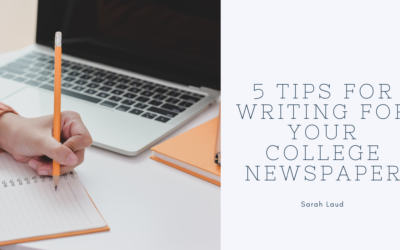 5 Tips for Writing for Your College Newspaper